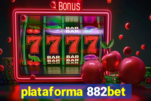 plataforma 882bet